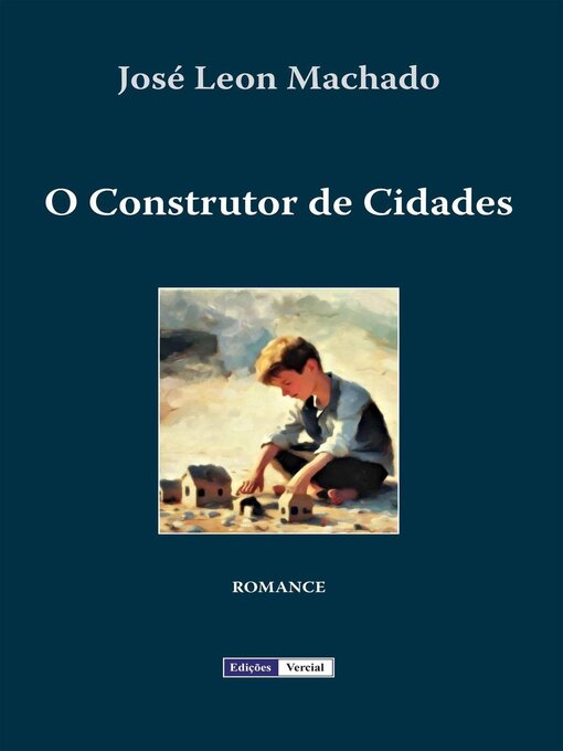 Title details for O Construtor de Cidades by José Leon Machado - Available